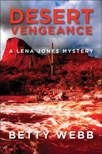 Enlarge image Cover: Desert Vengeance - Poisoned Pen Press