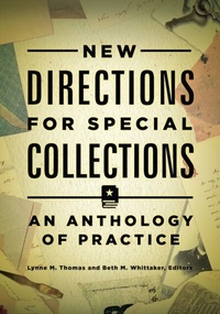 Abbildung von: New Directions for Special Collections - Libraries Unlimited