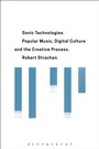 Cover: Sonic Technologies - Bloomsbury Academic USA