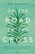 Cover: On The Road to the Cross - Abingdon Press