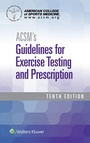 Cover: ACSM's Guidelines for Exercise Testing and Prescription - Lippincott Williams and Wilkins