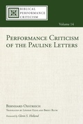 Cover: Performance Criticism of the Pauline Letters - Wipf & Stock Publishers