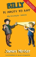 Cover: Billy Is Nasty To Ant - Minter Publishing