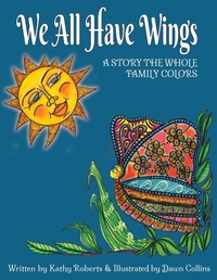 Enlarge image Cover: We All Have Wings - The Mindful Word
