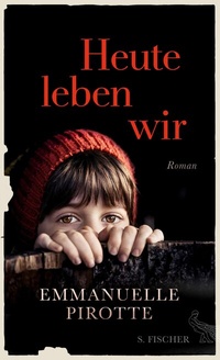 Abbildung von: Heute leben wir - S. Fischer
