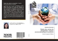 Abbildung von: Rejets des usines de phosphates: impacts environnementaux & solutions - Noor Publishing