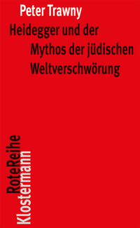 Abbildung von: Heidegger und der Mythos der jüdischen Weltverschwörung - Vittorio Klostermann Verlag