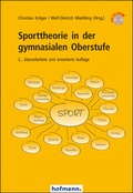 Cover: Sporttheorie in der gymnasialen Oberstufe - Hofmann-Verlag