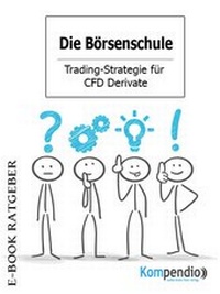 Abbildung von: Die Börsenschule - Trading-Strategie für CFD Derivate - epubli
