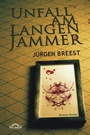 Cover: Unfall am langen Jammer - Igel Verlag