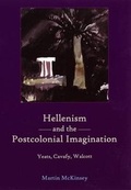 Cover: Hellenism and the Postcolonial Imagination - Fairleigh Dickinson University Press,U.S.