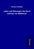 Cover: Leben und Meinungen des Herrn Andreas von Balthesser - TP Verone Publishing