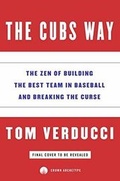 Cover: The Cubs Way - Crown Publishing Group, Division of Random House Inc
