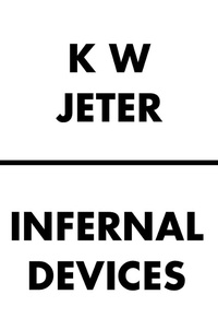Enlarge image Cover: Infernal Devices - Angry Robot