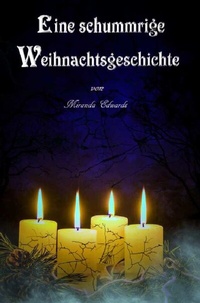 Enlarge image Cover: Eine schummrige Weihnachtsgeschichte - epubli