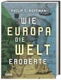 Cover: Wie Europa die Welt eroberte - Theiss in Herder