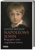 Cover: Napoleons Sohn - Wissenschaftliche Buchgesellschaft (WBG)
