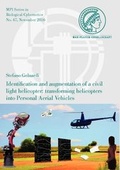 Cover: Identification and augmentation of a civil light helicopter: transforming helicopters into Personal Aerial Vehicles - Logos Berlin
