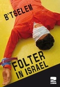 Cover: Folter in Isarel - Zambon Verlag & Vertrieb