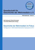 Cover: Geschichte der Wehrmedizin im Fokus - CPM Verlag