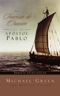 Abbildung von: Una Travesia de Oracion Con el Apostol Pablo - Vida Publishers