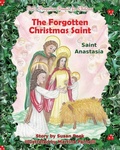 Cover: The Forgotten Christmas Saint - Seven Swords Publications
