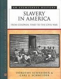 Abbildung von: Slavery in America - Facts On File Inc