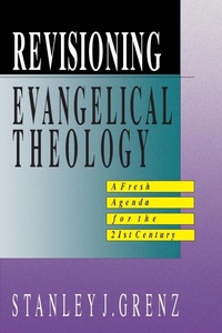 Abbildung von: Revisioning Evangelical Theology - IVP Academic