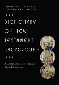 Enlarge image Cover: Dictionary of New Testament Background - Inter-Varsity Press,US