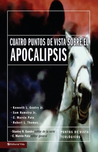 Abbildung von: Cuatro Puntos De Vista Sobre El Apocalipsis - Vida Publishers