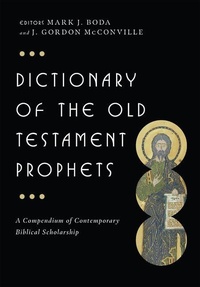 Enlarge image Cover: Dictionary of the Old Testament: Prophets - Inter-Varsity Press,US