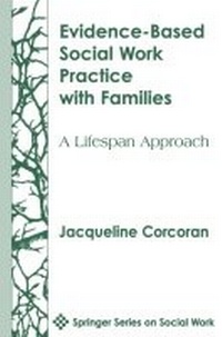 Enlarge image Cover: Evidence-Based Social Work Practice with Families - Springer Publishing Company