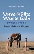 Cover: Unverh&uuml;llte W&uuml;ste Gabi - Sonnenklarheit 4 - Windsor Verlag