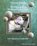 Cover: Princess Isabella and The Mystery of the Disappearing Golf Balls - Joshua Tree Publishing