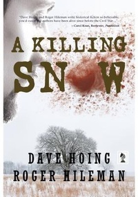 Enlarge image Cover: A Killing Snow - Penmore Press LLC