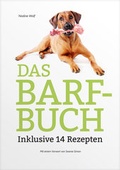 Cover: Das BARF-Buch - Wolf, Nadine