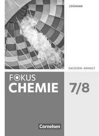 Abbildung von: Fokus Chemie - Neubearbeitung - Sachsen-Anhalt - 7./8. Schuljahr - Cornelsen Verlag