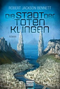 Cover: Die Stadt der toten Klingen - L&uuml;bbe