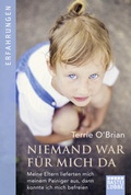 Cover: Niemand war f&uuml;r mich da - Bastei L&uuml;bbe