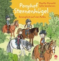 Cover: Ponyhof Sternenh&uuml;gel - Feriengl&uuml;ck auf vier Hufen - Boje