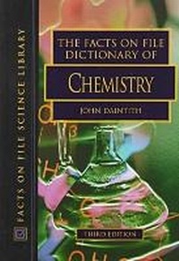 Enlarge image Cover: The Facts on File Dictionary of Chemistry - Facts On File Inc