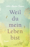 Cover: Weil du mein Leben bist - Ehrenwirth
