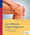 Cover: Das Arthrose-Stopp-Programm - TRIAS