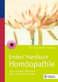 Abbildung von: Enders' Handbuch Homöopathie - TRIAS