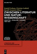 Cover: Zwischen Literatur und Naturwissenschaft - De Gruyter