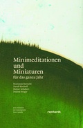 Cover: Minimeditationen und Miniaturen - Reinhardt, Friedrich