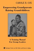 Cover: Empowering Grandparents Raising Grandchildren - Springer Publishing Company
