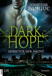 Abbildung von: Dark Hope - Gebieter der Nacht - LYX