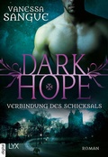 Cover: Dark Hope - Verbindung des Schicksals - LYX