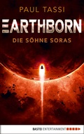 Cover: Earthborn: Die S&ouml;hne Soras - Bastei L&uuml;bbe